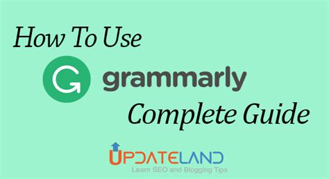 How To Use Grammarly Complete Guide Updateland