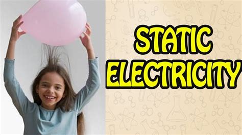 How Does Static Electricity Work It Will Blow Your Mind Kids