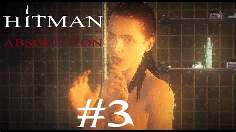 Hitman Absolution 3 Naked Lady In The Shower Youtube