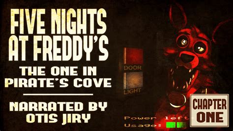 Five Nights At Freddy S The One In Pirate S Cove Chapter One Getting To Work Youtube