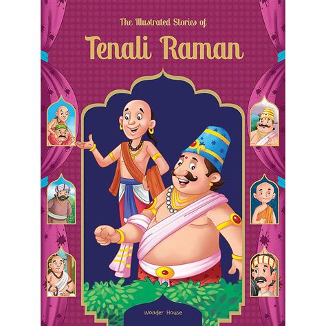 The Illustrated Stories Of Tenali Raman Classic Tales From India
