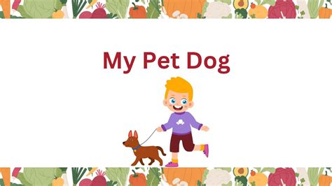 Essay On My Pet Dog My Pet Dog Essay In English English Essay My