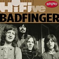 Rhino Hi-Five: Badfinger, Badfinger - Qobuz