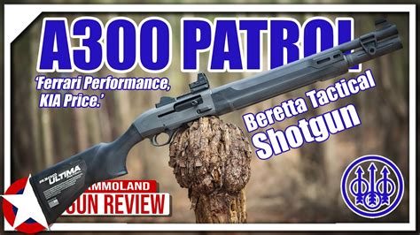 Beretta A300 Ultima Patrol Review Ultimate Budget Tactical Shotgun