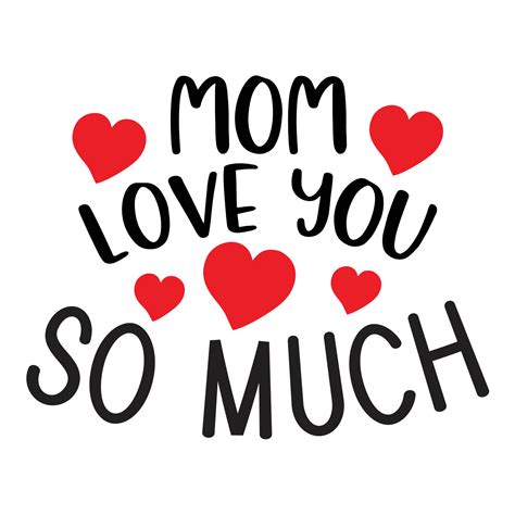 Mom Love You so Much. Hand drawn black color lettering calligraphy