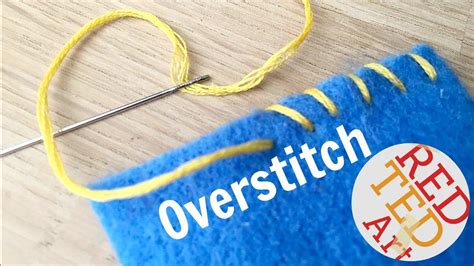 Overstitch How To Basic Sewing Hand Embroidery And Hand