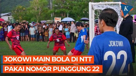 Aksi Jokowi Main Sepak Bola Di Ntt Jadi Kiper Kebobolan Satu Kali