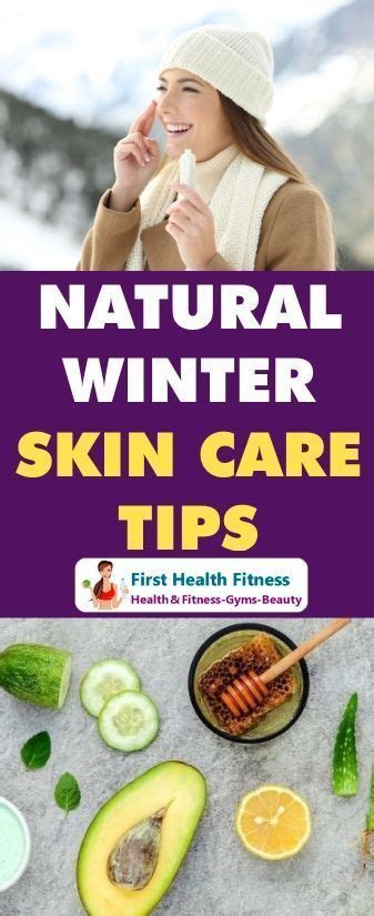 Natural Winter Skin Care Tips With Images Winter Skin Care Winter