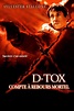 D-Tox - Compte à rebours mortel (film) - Réalisateurs, Acteurs, Actualités