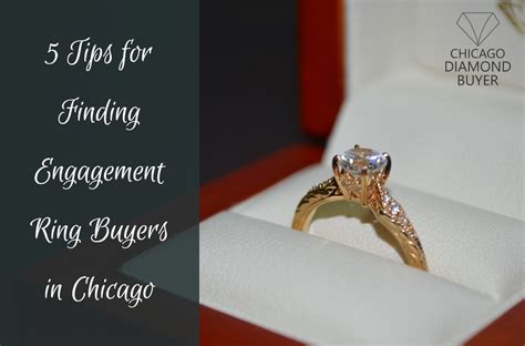 5 Tips For Finding Engagement Ring Buyers In Chicago