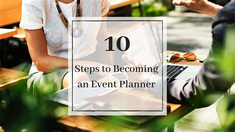 Top 10 Steps To Becoming An Event Planner