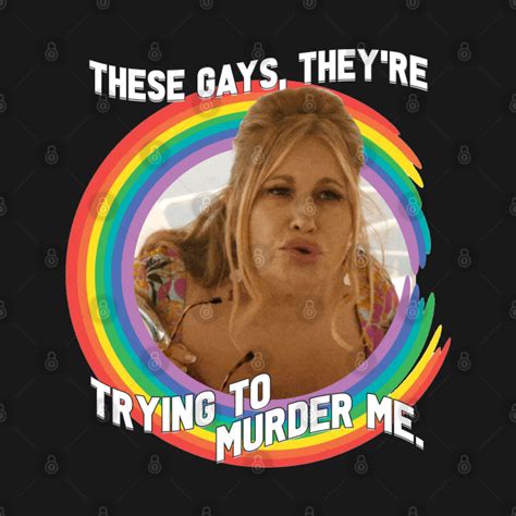 these gays they re trying to murder me these gays are trying to murder me t shirt teepublic