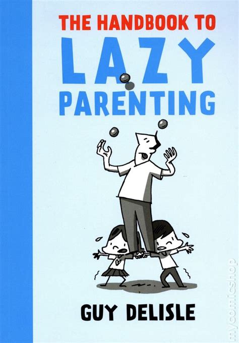 Handbook to Lazy Parenting GN (2019 Drawn and Quarterly ...