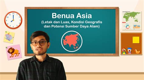 BENUA ASIA - Materi IPS SMP Kelas 9 - YouTube