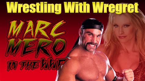 Marc Mero In The Wwf Wrestling With Wregret Youtube