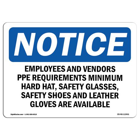 Osha Notice Employees And Vendors Ppe Requirements Minimum Sign