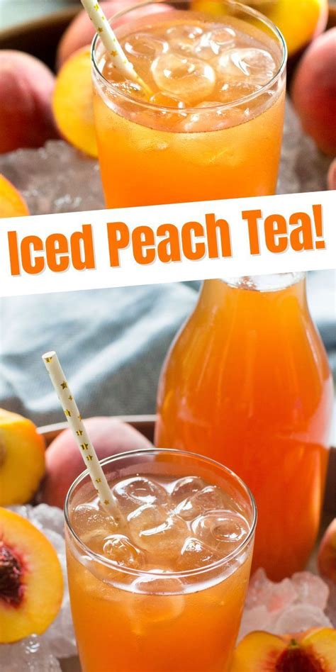Easy Peach Tea Recipe Peach Tea Recipe Summertime Drinks Iced Tea