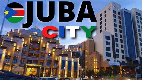 Juba City South Sudan In 2022 Beautiful City By The Nile Youtube