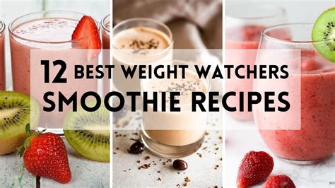 12 Best Weight Watchers Smoothie Recipes Sharpaspirant Weightwatchersrecipes Weightwatchers