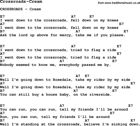 I went down to the crossroads, tried to flag a ride down to the crossroads, tried to flag a ride nobody seemed to know me, everybody passed my eye. Blues Guitar Song, lyrics, chords, tablature, playing ...