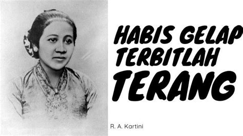 Tag Kartini Quotes Kata Kata Bijak Ra Kartini Selain Habis Gelap