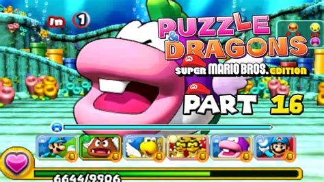 Puzzle And Dragons Super Mario Bros Edition Part 16 Youtube