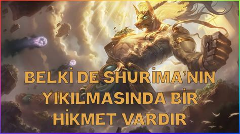 Nasus Belki De Shurima N N Y K Lmas Nda Bir Hikmet Vard R Youtube