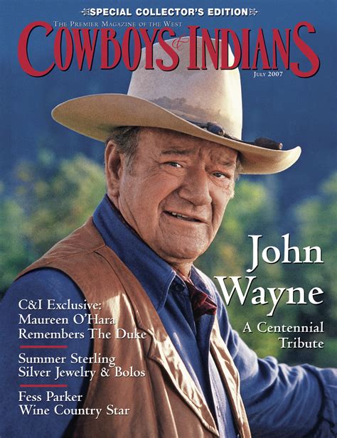 John Wayne July 2007 Cowboys And Indians Magazine