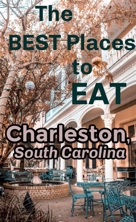 The Best Places To Eat In Charleston South Carolina Best Places To