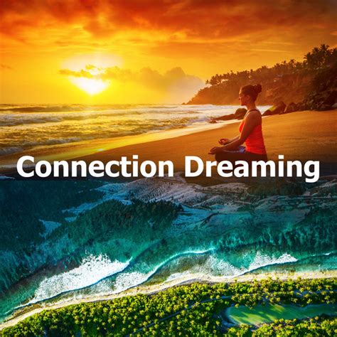 Connection Dreaming Album By Meditate To Relaxation Music Spotify
