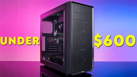 Best Budget Prebuilt Gaming Pc Under 600 August 2021 Youtube