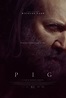 Pig (2021), con Nicolas Cage. Trailer de la Película - Martin Cid Magazine