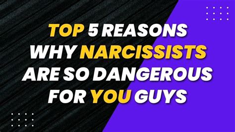 5 Main Reasons Why Narcissists Are Very Dangerous For You Guys Npd Narcissism Youtube