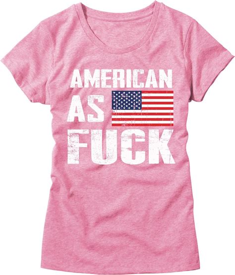 Womens American As Fuck Shirt American Flag T Shirt