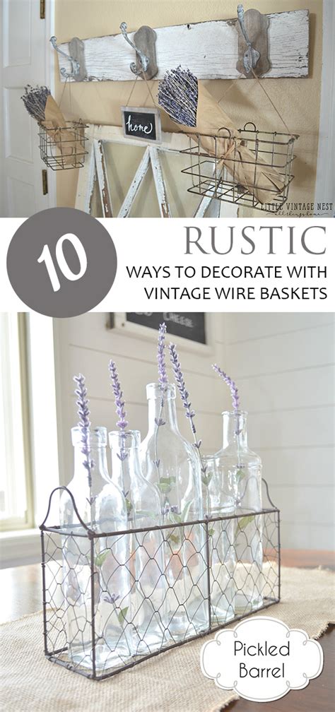See more ideas about wire baskets, decor, farmhouse decor. 10 Rustic Ways to Decorate With Vintage Wire Baskets ...