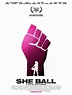 She Ball - Film 2020 - FILMSTARTS.de