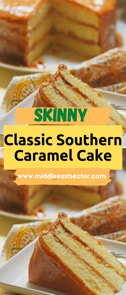 Classic Southern Caramel Cake Middleeastsector