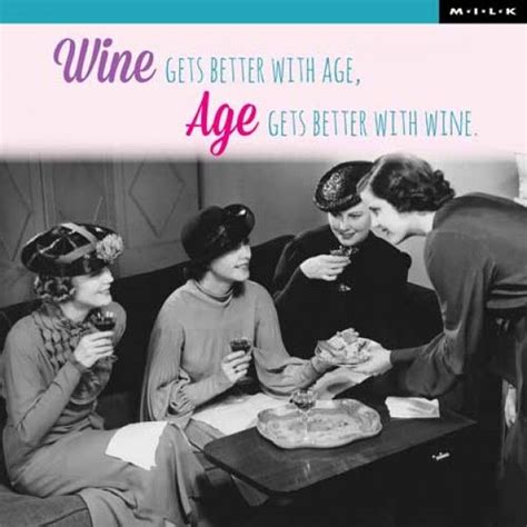 Wine Gets Better With Age Age Gets Better With Wine Milk Nieuw Email Subject Lines