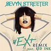 nEXt (feat. Kid Ink) [Remix] by Sevyn Streeter on Amazon Music - Amazon.com