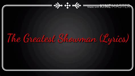 The Greatest Showman Lyrics Youtube