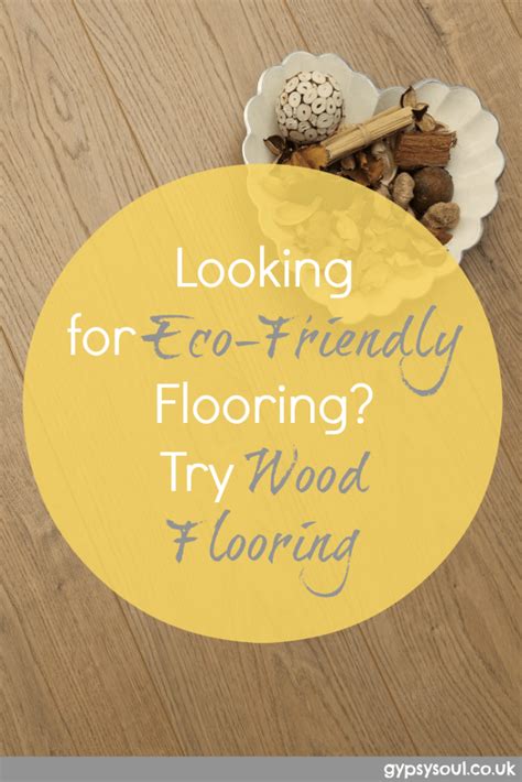 Looking For Eco Friendly Flooring Try Wood Flooring