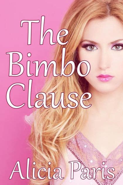 The Bimbo Clause Mf Mind Control Bimbofication Erotica By Alicia