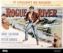ROGUE RIVER, US poster, from left: Rory Calhoun, Ellye Marshall, Peter ...