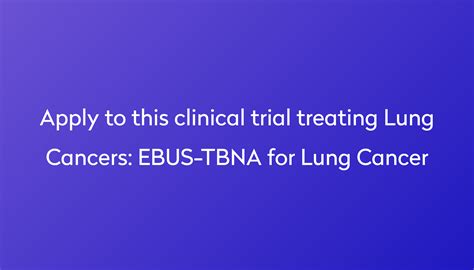 Ebus Tbna For Lung Cancer Clinical Trial 2024 Power