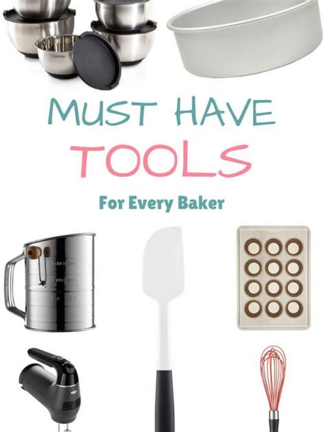 Must Have Tools For Every Baker Must Have Tools Baking Gadgets