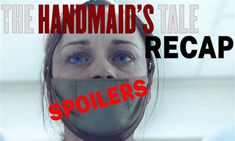 Video Recap The Handmaids Tale Season 1 And 2 In Under Three Minutes The Spinoff