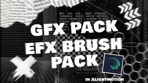 Gfx Brush Pack Efx Dp Thumbnail Presets Alightmotion Youtube