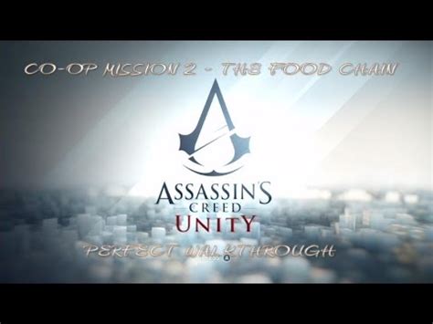 Assassin S Creed Unity Co Op Mission Perfect Stealth Solo