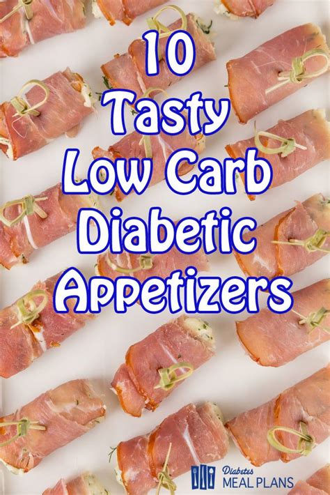 9 Tasty Low Carb Diabetic Appetizers