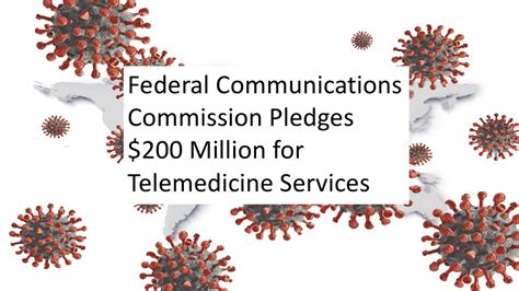 Federal Communications Commission Fcc Pledges 200 Million For Telemedicine Services